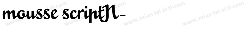 mousse scriptN字体转换